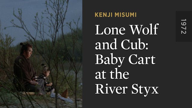 Lone Wolf and Cub: Baby Cart at the R...