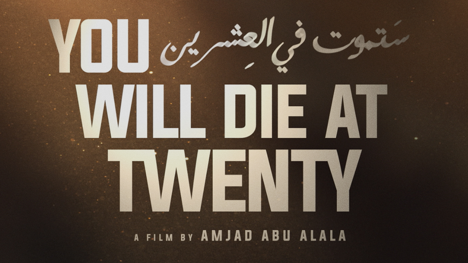 YOU WILL DIE AT TWENTY Trailer