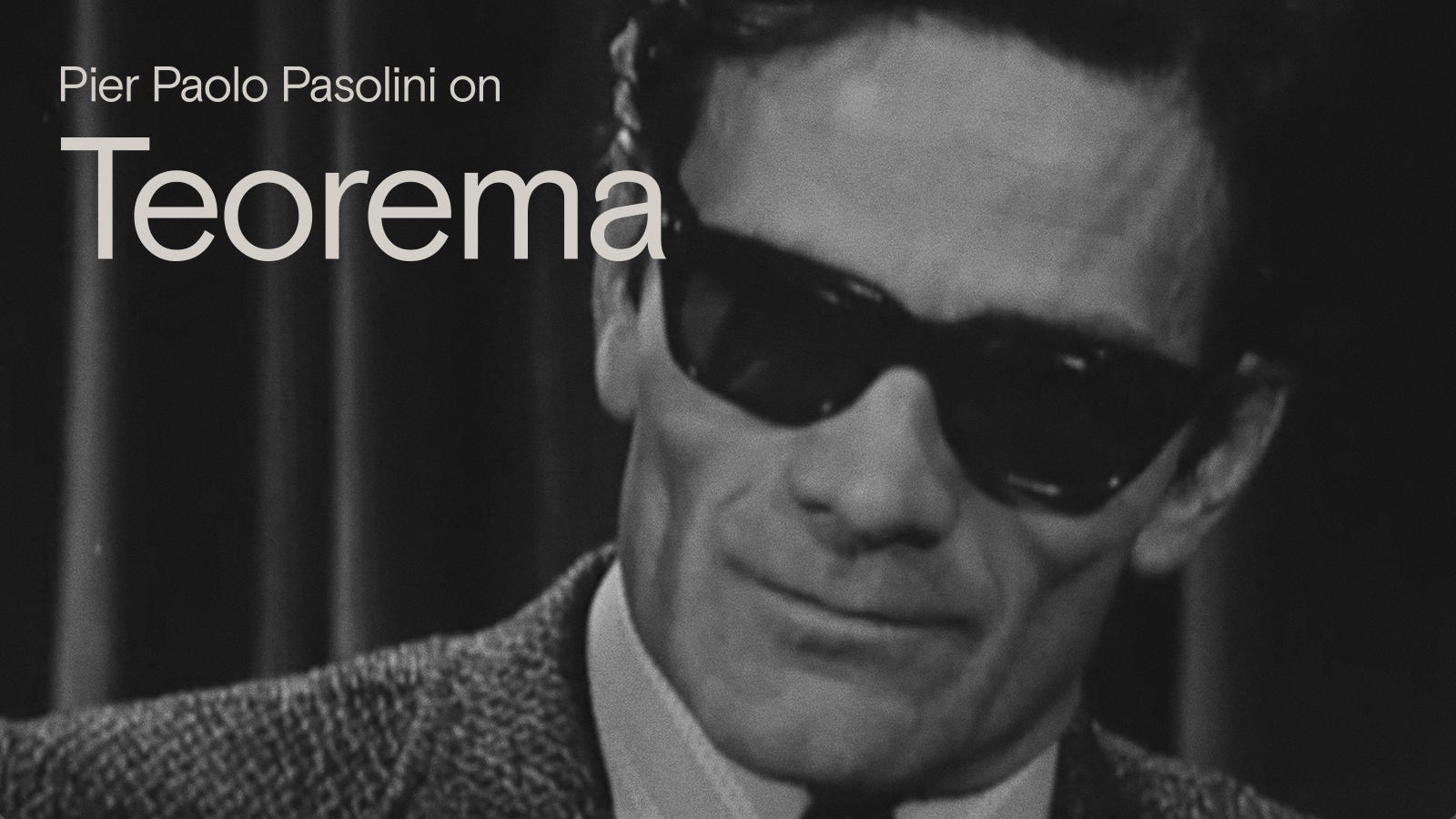 Pier Paolo Pasolini on TEOREMA