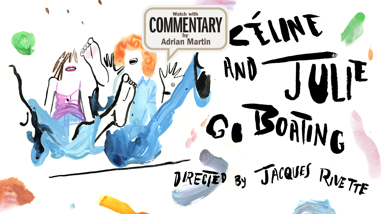 CÉLINE AND JULIE GO BOATING Commentary