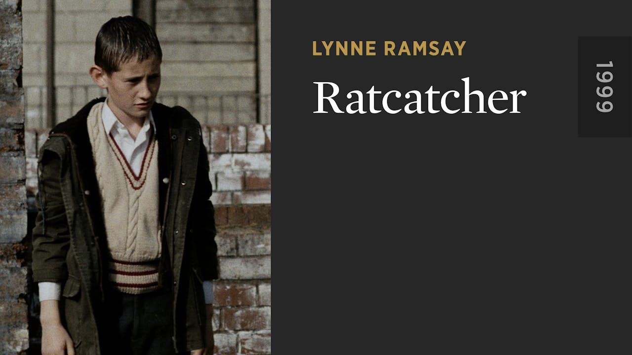 Ratcatcher The Criterion Channel