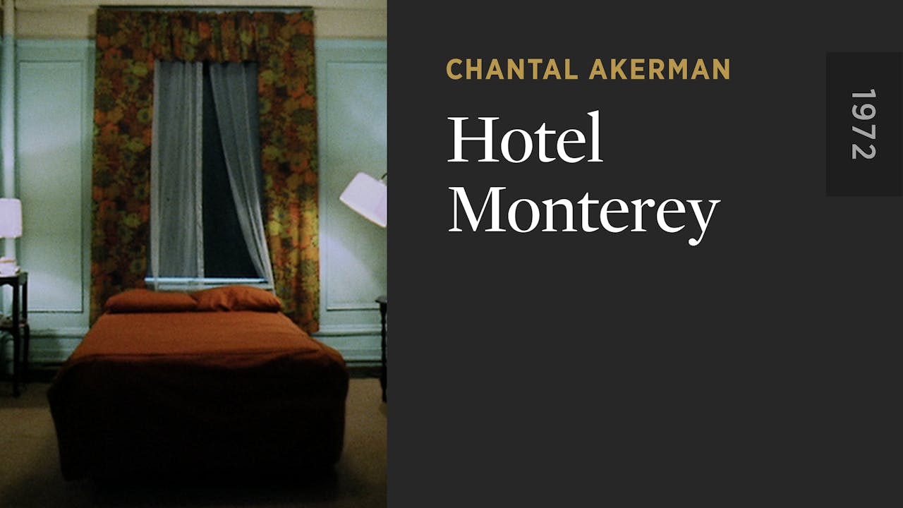 Hotel Monterey - Directed by Chantal Akerman - The Criterion Channel