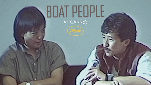 BOAT PEOPLE at Cannes