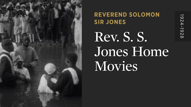 Rev. S. S. Jones Home Movies