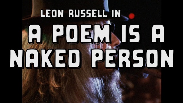 A POEM IS A NAKED PERSON Unused Trailer