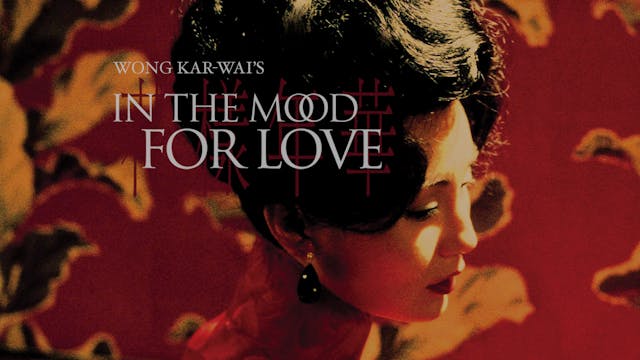 IN THE MOOD FOR LOVE Edition Intro