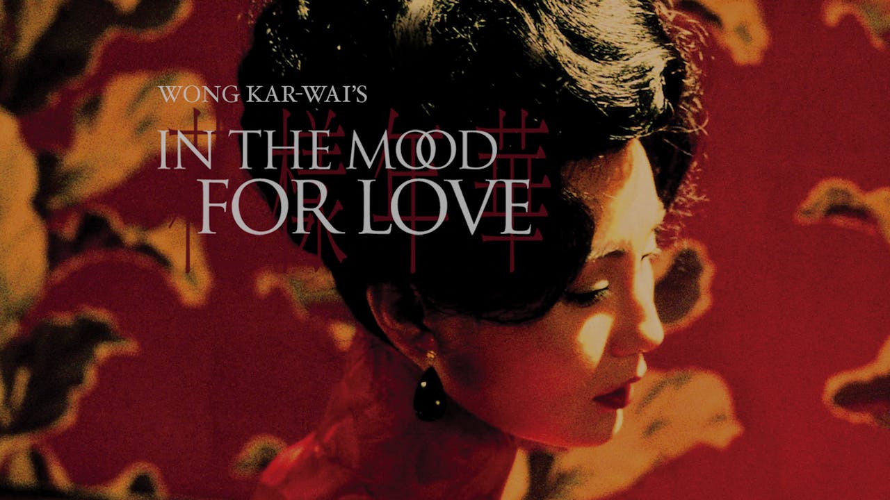 In The Mood For Love Watch Online Free IN THE MOOD FOR LOVE Edition Intro - In the Mood for Love - The