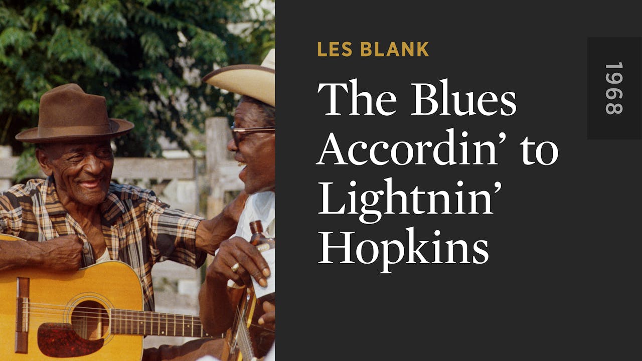 The Blues Accordin’ to Lightnin’ Hopkins The Criterion Channel