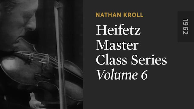 HEIFETZ MASTER CLASS SERIES: Volume 6