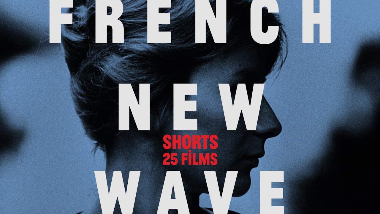 French New Wave Shorts