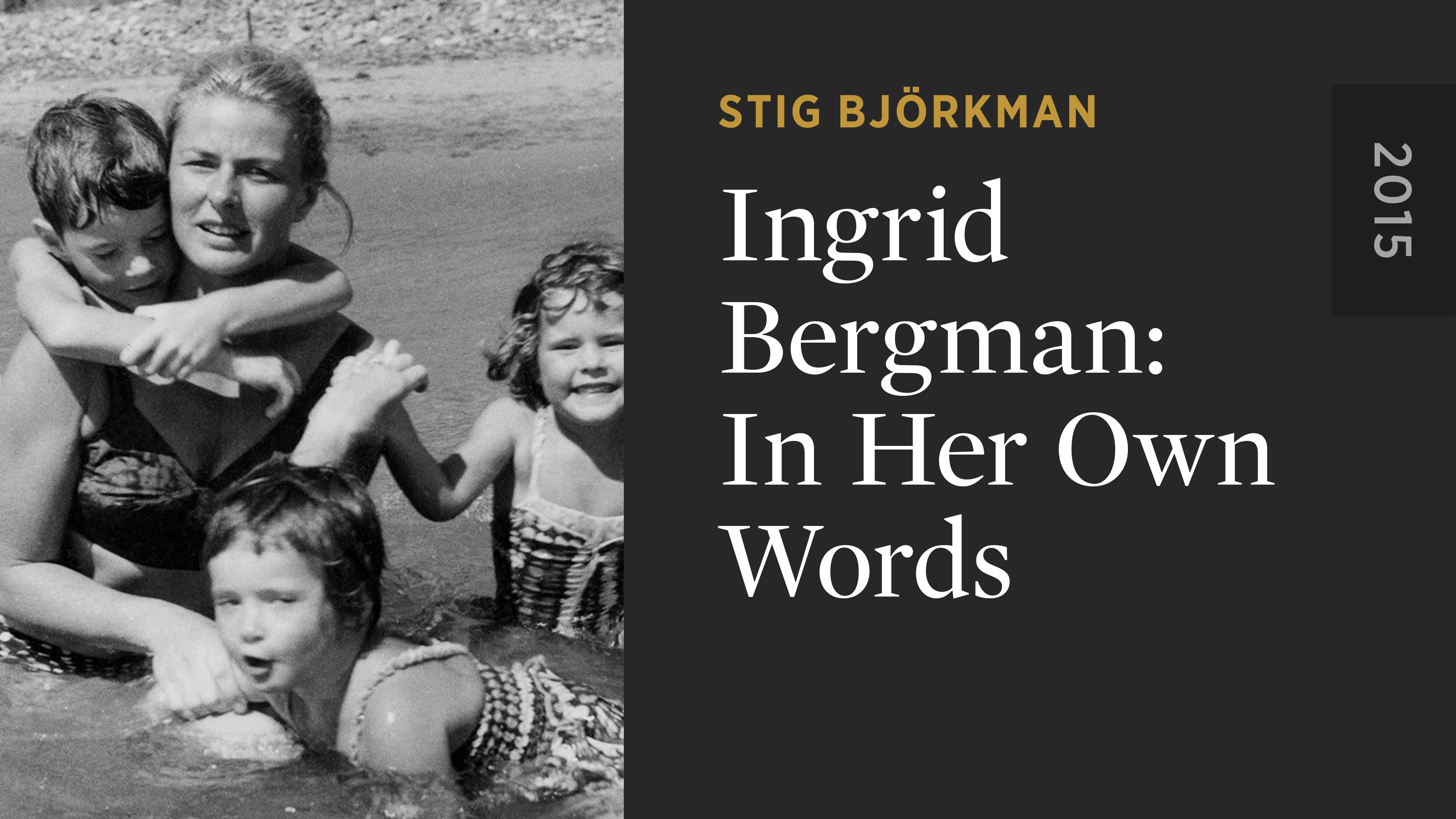 Ingrid Bergman: In Her Own Words - The Criterion Channel