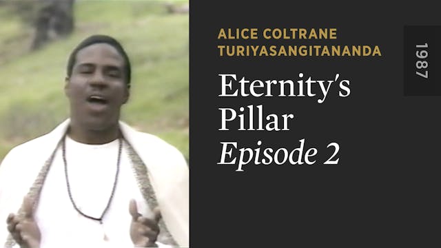 ETERNITY’S PILLAR: Episode 2