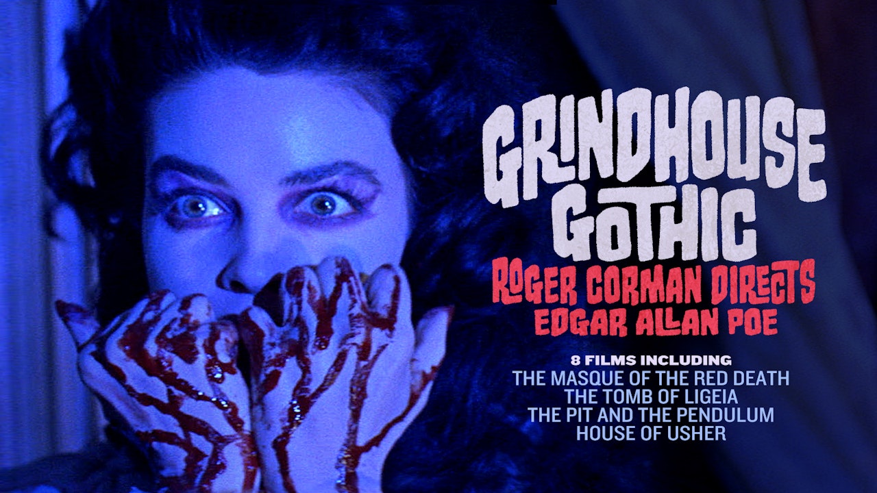 Grindhouse Gothic: Roger Corman Directs Edgar Allan Poe
