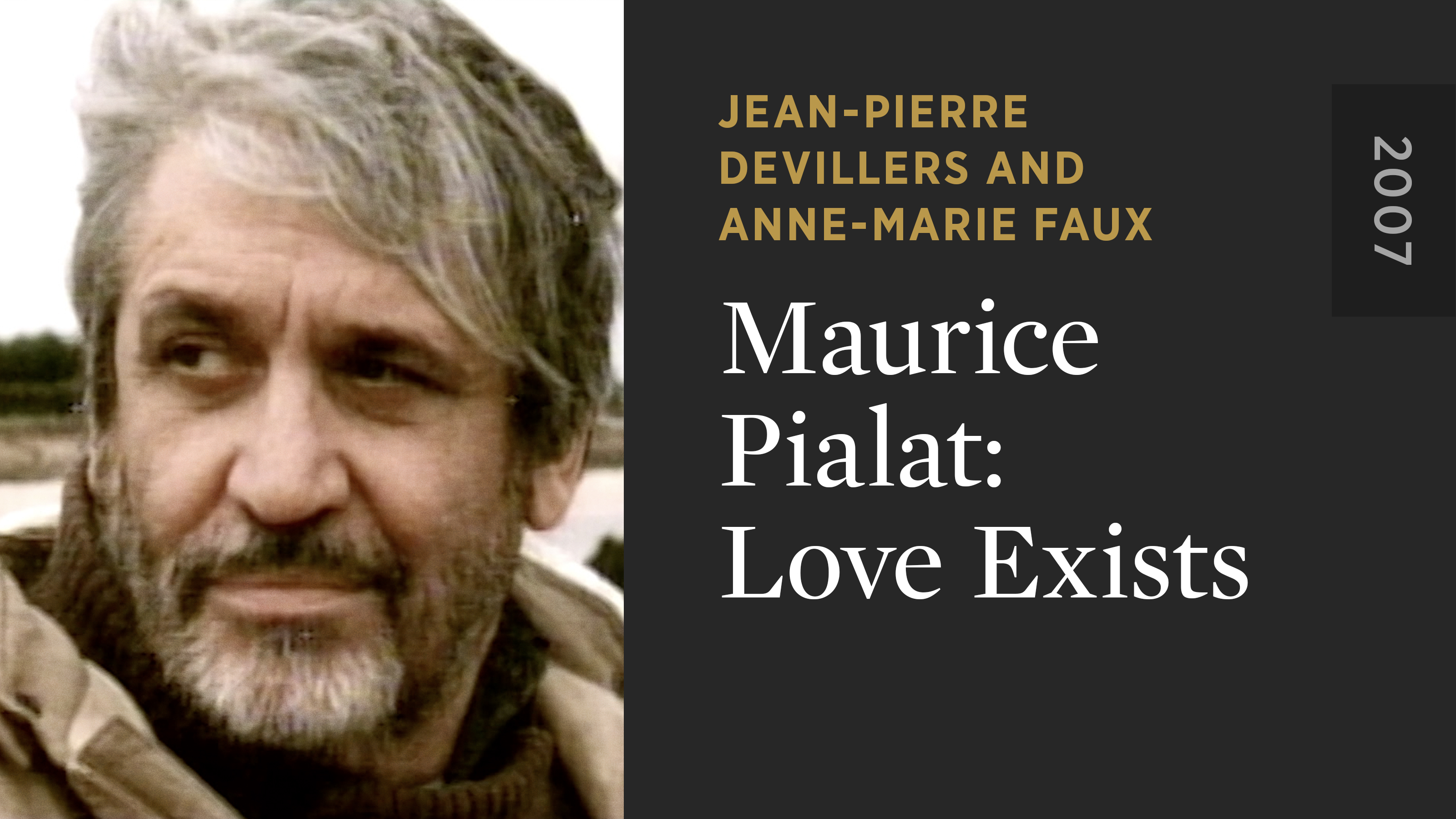 Maurice Pialat: Love Exists