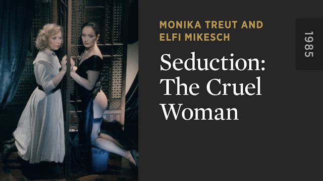 Seduction: The Cruel Woman