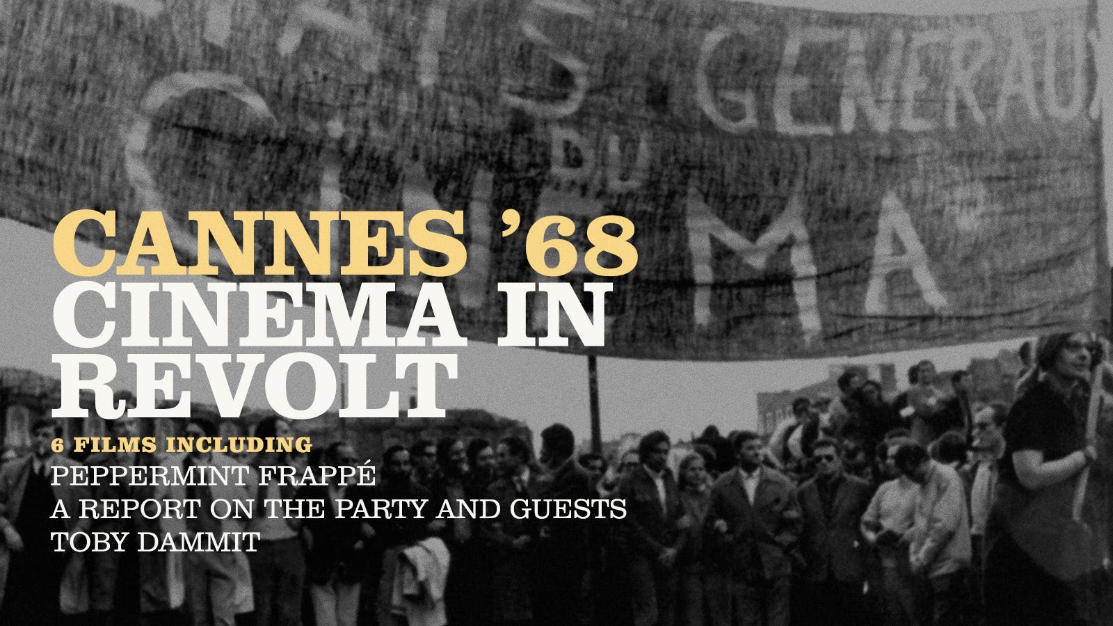 Cannes ’68: Cinema in Revolt