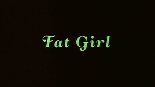 FAT GIRL U.S. Trailer