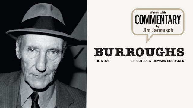 BURROUGHS: THE MOVIE Commentary
