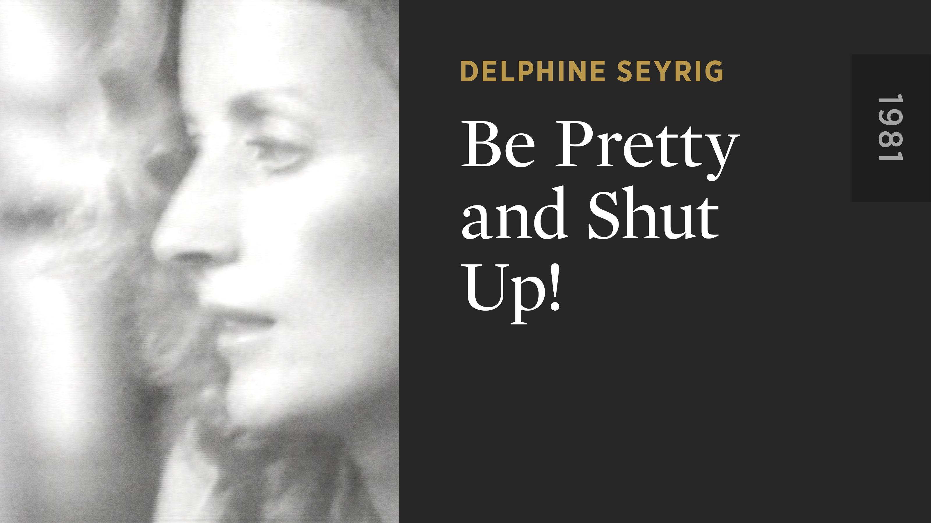 Be Pretty and Shut Up!