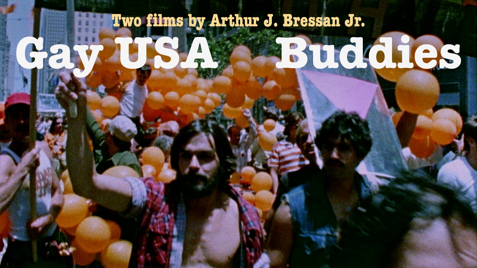 Two Films by Arthur J. Bressan, Jr.