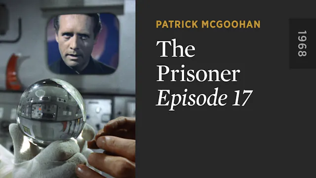THE PRISONER: Episode 17