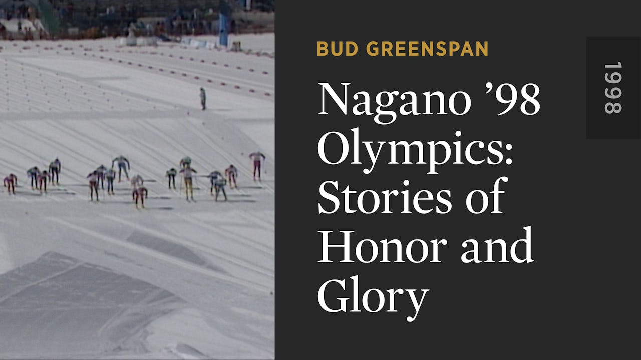 Nagano ’98 Olympics Stories of Honor and Glory The Criterion Channel