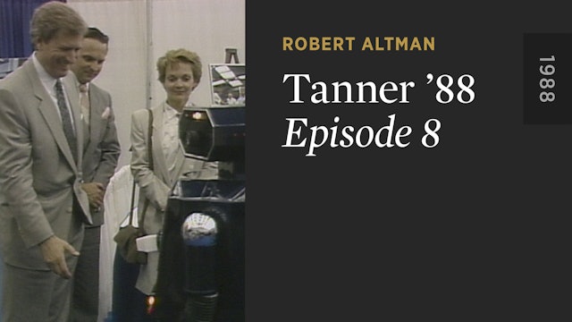 TANNER ’88: Episode 8