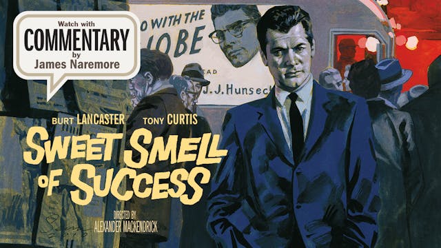 SWEET SMELL OF SUCCESS Commentary
