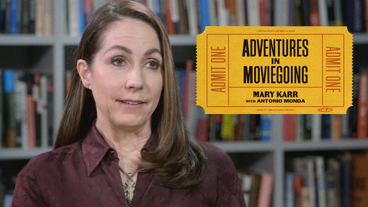 Mary Karr’s Adventures in Moviegoing