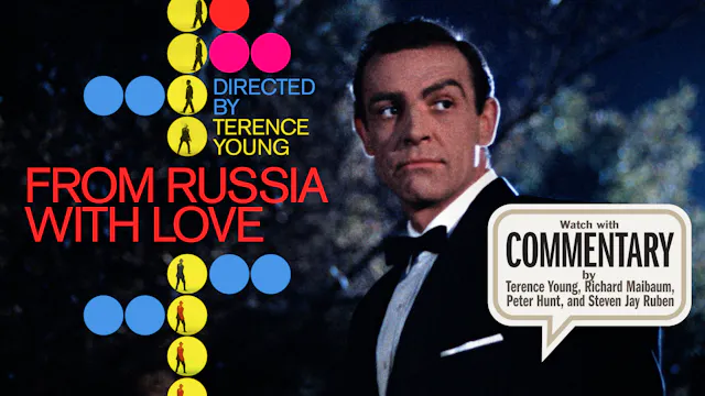 FROM RUSSIA WITH LOVE Commentary