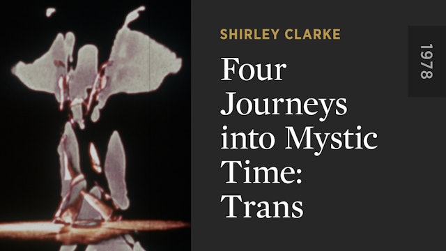 Four Journeys into Mystic Time: Trans