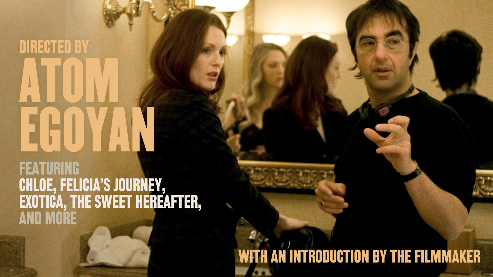 Directed by Atom Egoyan