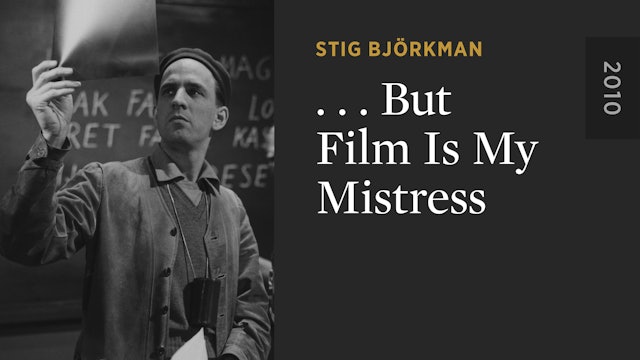 ...But Film is My Mistress