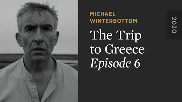 THE TRIP TO GREECE: Episode 6