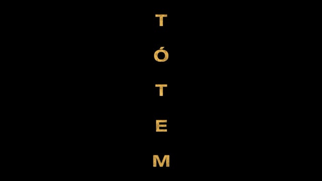 TÓTEM Trailer