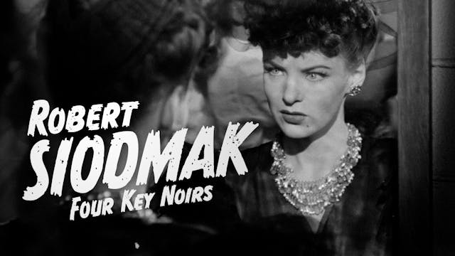 Robert Siodmak: Four Key Noirs Teaser