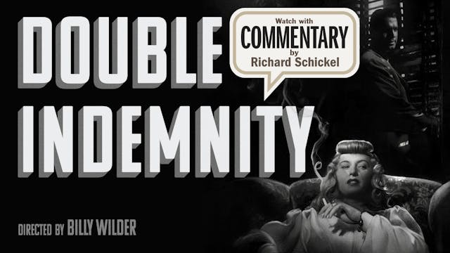 DOUBLE INDEMNITY Commentary