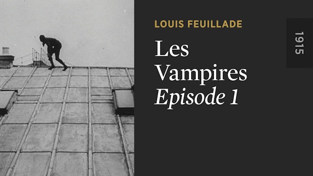 LES VAMPIRES: Episode 1