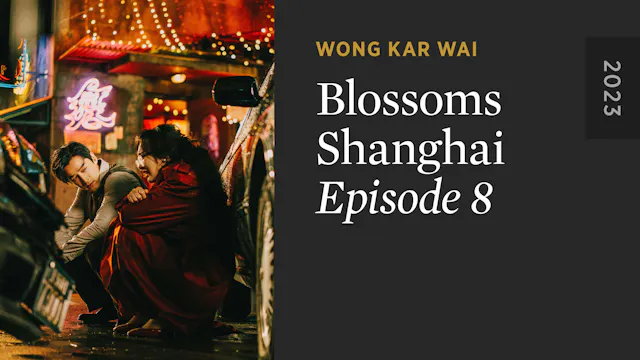 BLOSSOMS SHANGHAI Episode 8 Teaser