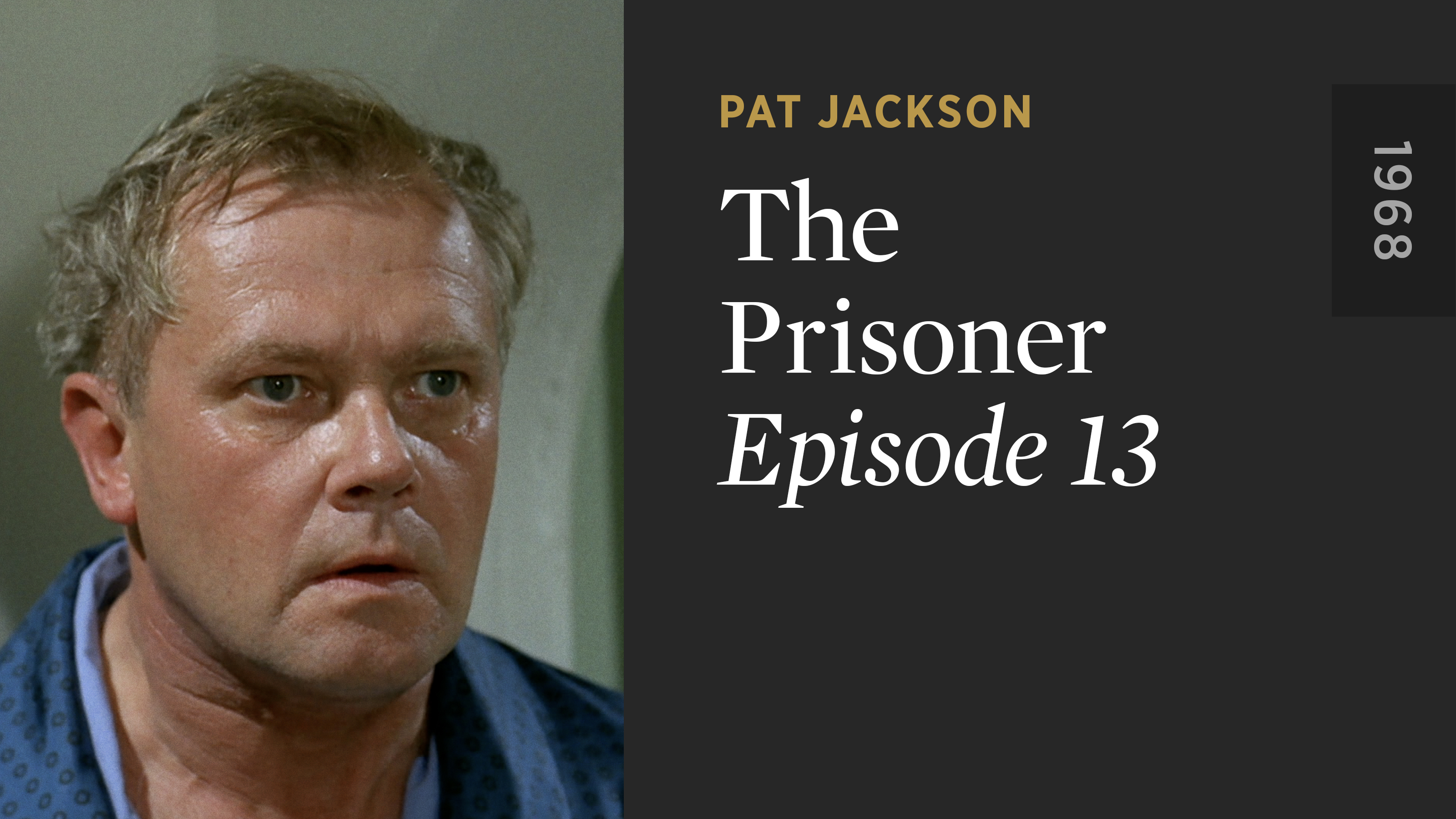 THE PRISONER: Episode 13