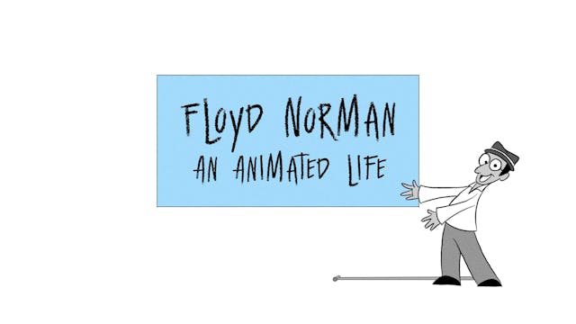 FLOYD NORMAN: AN ANIMATED LIFE Trailer