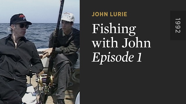 FISHING WITH JOHN: Episode 1