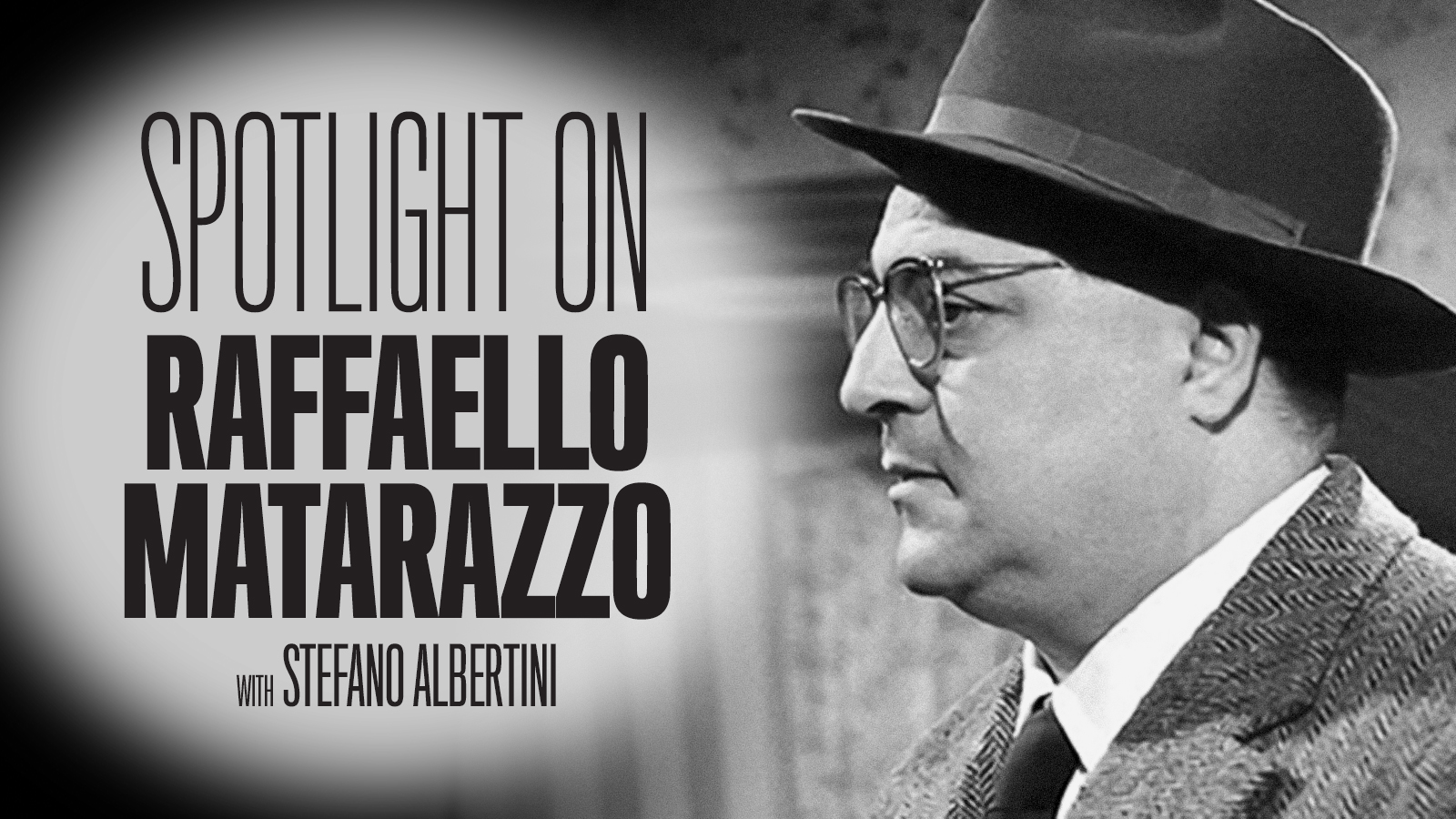 Spotlight on Raffaello Matarazzo