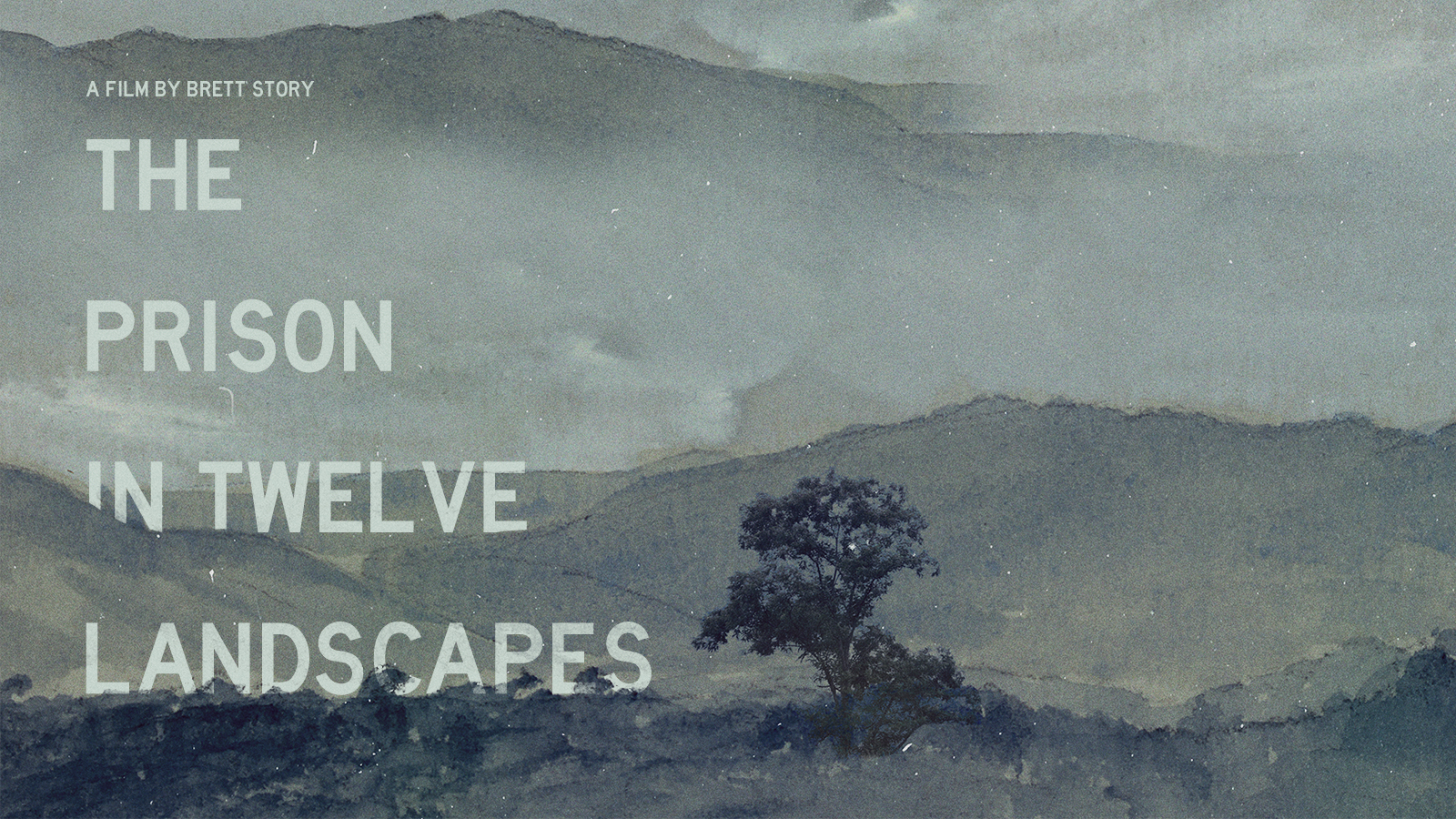 The Prison in Twelve Landscapes