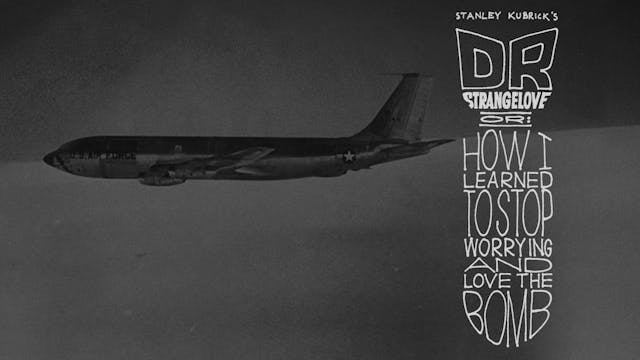 DR. STRANGELOVE Edition Intro