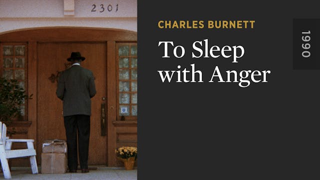 To Sleep with Anger