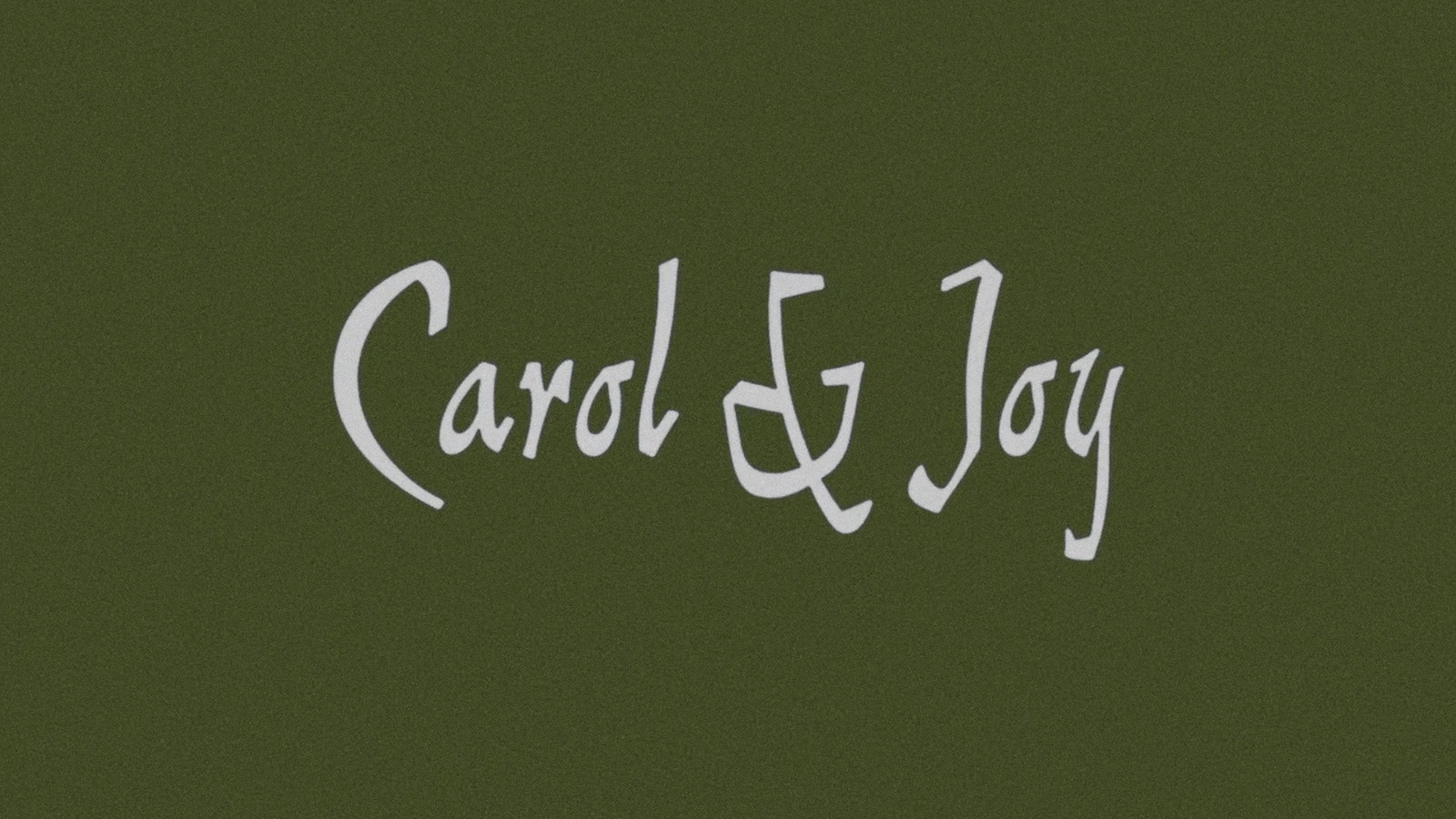 CAROL & JOY Trailer