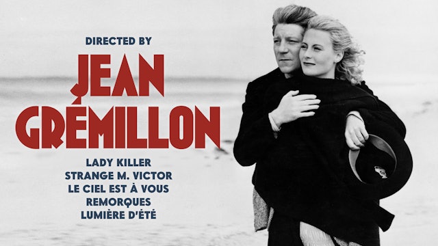 Directed by Jean Grémillon