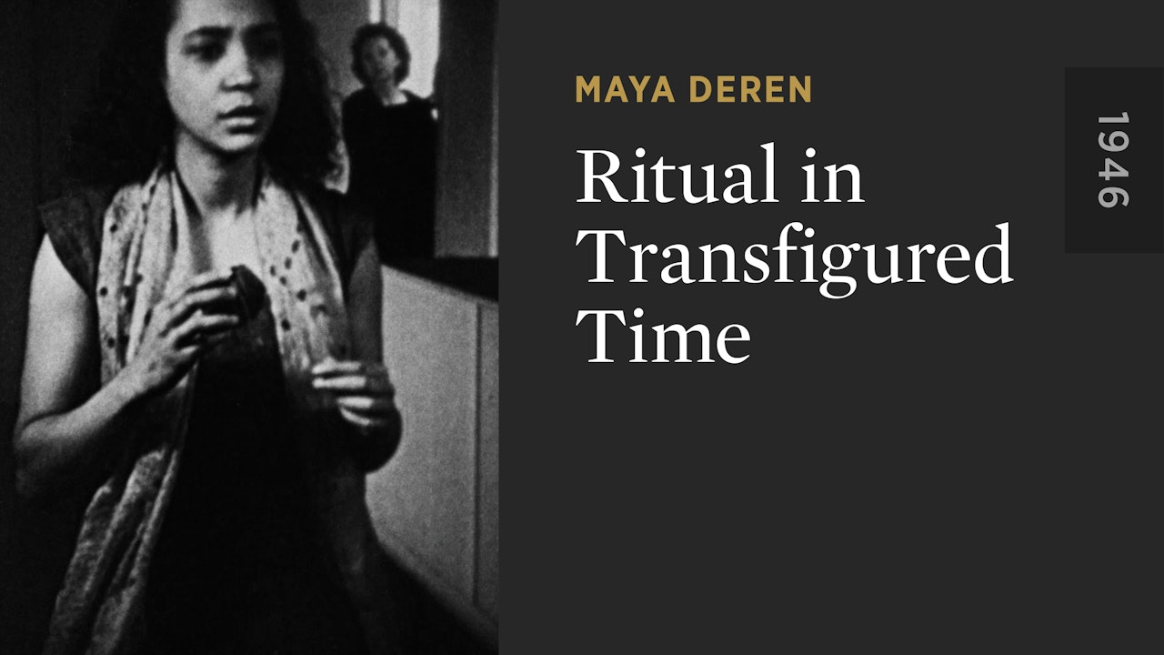 Ritual in Transfigured Time - The Criterion Channel