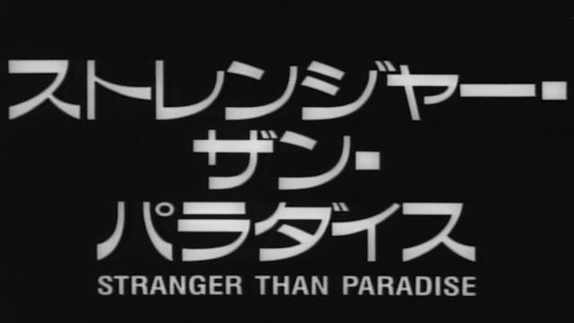STRANGER THAN PARADISE Japanese Trailer